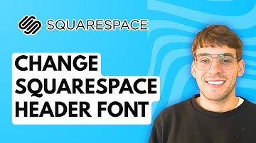 How to Change Squarespace Header Font [2025 Guide]