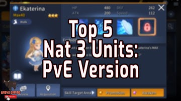 Kingdom of Heroes: Tactics War - Top 5 Nat3 Units that I have used for PvE!