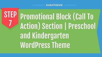 Step 7: Promotional Block (Call To Action) Section | Preschool and Kindergarten WordPress Theme