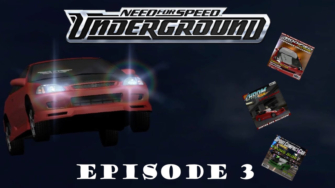 Need for Speed Underground Ep.3 Moving Into the Top 10