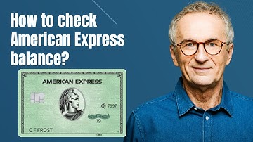 How to check American Express balance?