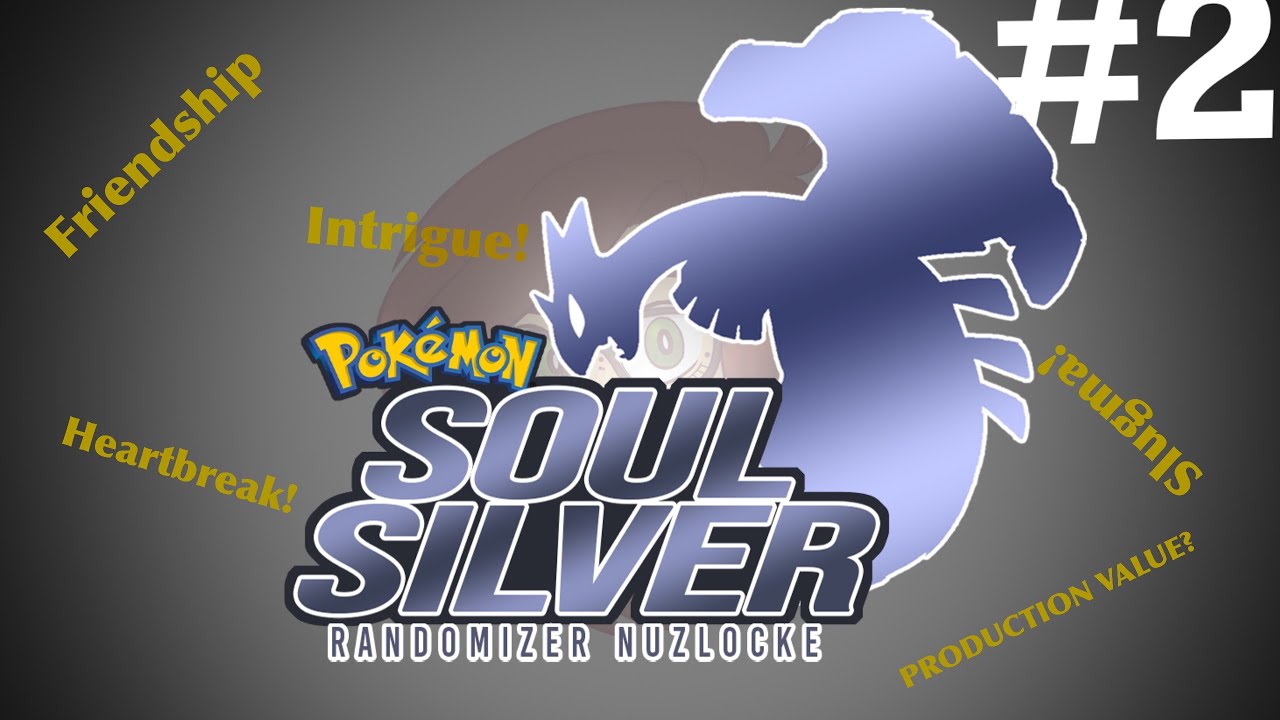 Pokémon Soul Silver Randomizer Nuzlocke Episode 2: In 'N Out 