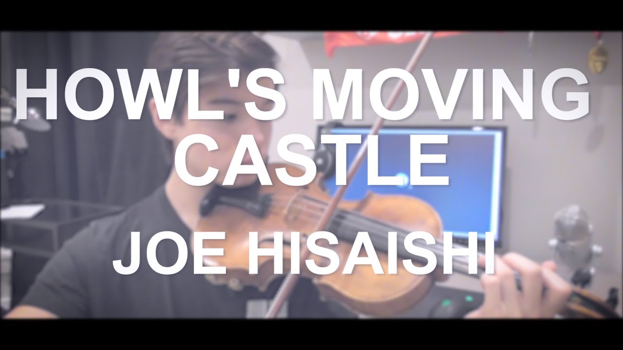Howl's Moving Castle Main Theme (Merry Go Round of Life) - Joe Hisaishi - ItsAMoney Violin Cover