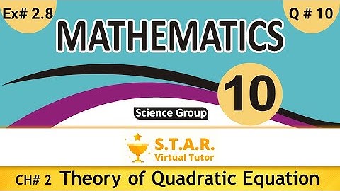 Q#10 |Question 10| Ex#2.8 | 10th Class | Mathematics | Math Tricky Questions |by STAR Virtual Tutors