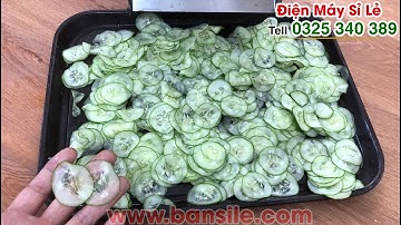 Máy cắt lát dưa leo ( dưa chuột) thành lát mỏng dính cực đều, cực đẹp để làm salad, nộm, dưa góp