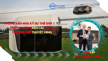 Phỏng vấn Kỹ sư của Thế giới || từ triết lý sống đến các dự án thương mại