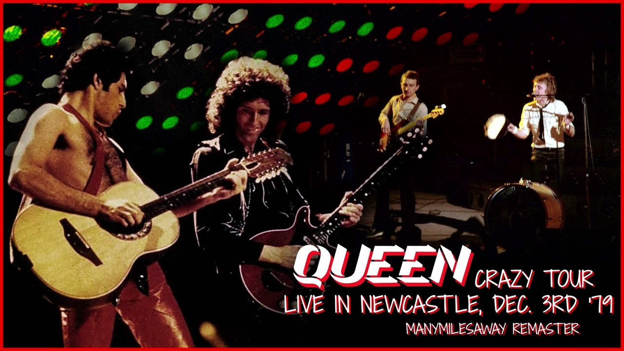 Queen - Live in Newcastle (December 3rd, 1979) - [Miles Remaster