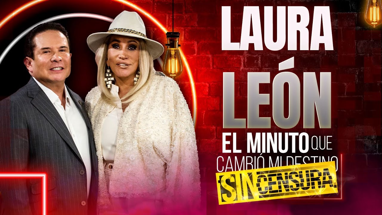 Laura León en El minuto que cambió mi destino SIN CENSURA | Programa completo