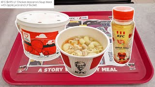 $4.95 KFC Lil' Chicken Macaroni Soup with Apple Juice and Lil' Bucket @ KFC, Lot One Shoppers' Mall
