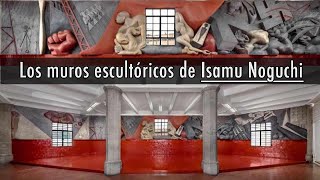 Los Muros Escultóricos De Isamu Noguchi