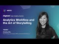 Analytics Workflow and the Art of Storytelling