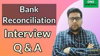 Bank Reconciliation Statement Interview Questions and Answers
