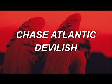 CHASE ATLANTIC Devilish Lyrics 