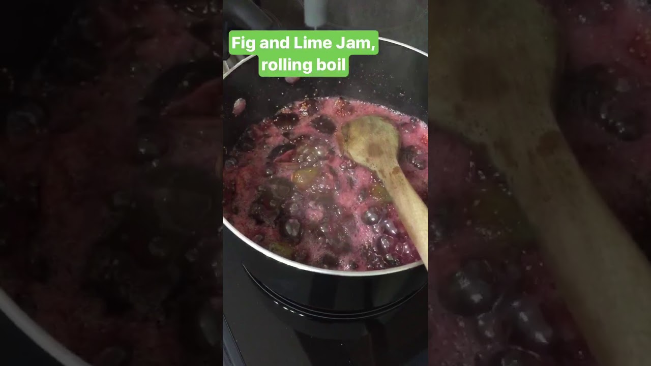 Rolling boil Fig & Lime Jam YouTube
