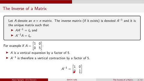 MATH 3191: Definition of the Inverse of a Matrix