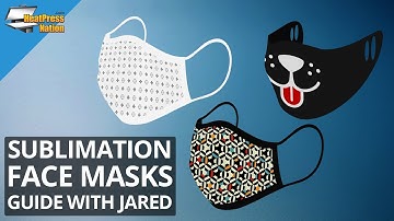 Sublimation Face Mask Guide with Jared