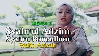 Syahrul Adzim Syahru Romadhon - Wafiq Azizah