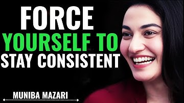 "Force Yourself to Stay Consistent – Muniba Mazari Life-Changing Speech" #motivation