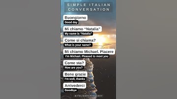 Basic Conversation in Italian |  Learn an Easy Italian Lesson a Day