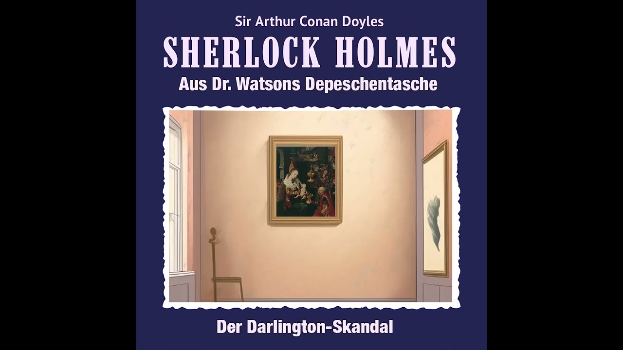 Sherlock Holmes - Der Darlington-Skandal