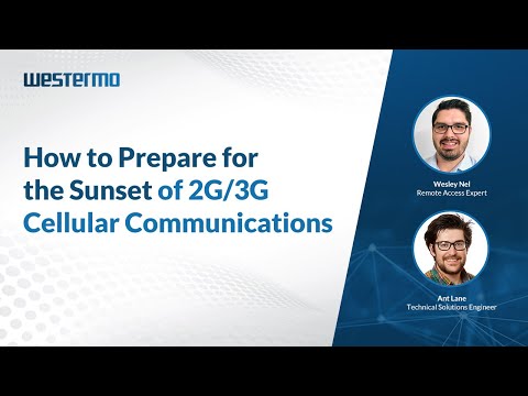 Westermo Webinar: How to prepare for the sunset of 2G & 3G cellular communications