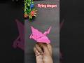 Diy flying dragon toy craft for kids  🐲 paper craft idea 😄#shorts #papercraft #origami #viral #diy