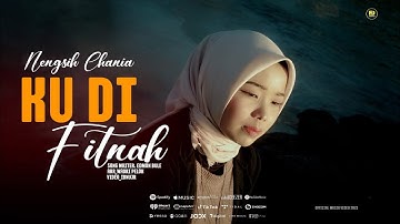 Nengsih Chania - Ku Di Fitnah (Official Music Video)