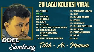 Doel Sumbang Full Album Terbaru 2024 🎶 Lagu Sunda Viral & Terpopuler Sepanjang Masa