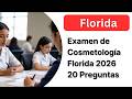Examen de Cosmetología Florida 2026 💄 | 20 Preguntas y Respuestas