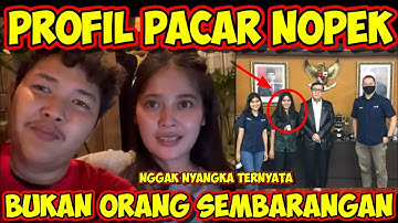 Profil Lengkap Pacar Nopek Novian || Profil Pacar Nopek Novian