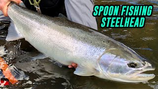 FISHING For STEELHEAD With SPOONS, In Depth How To