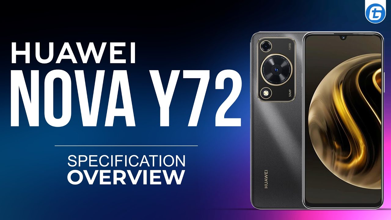 Huawei Nova Y72 Specification Overview YouTube Huawei Nova Y72 Specification Overview YouTube