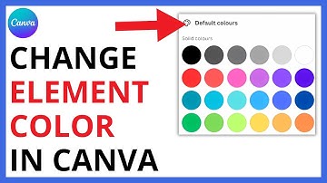 How to Change Color of Element in Canva [2025 FULL GUIDE]