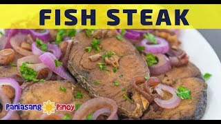 Tanigue Fish Steak ala Bistek Tagalog (Filipino Fried Fish Stew with Soy Sauce and Onions)