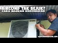 SPONTAN D.I.Y (CARA SAHKAN KEROSAKAN AIRCOND TAK SEJUK)