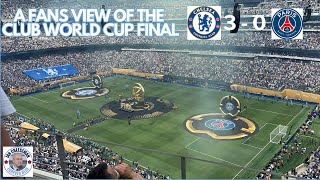 Thumbnail for Chelsea 3-0 PSG | A fans view of the Club World Cup Final