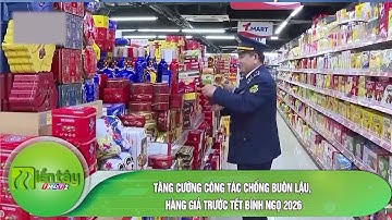Tăng cường công tác chống buôn lậu, hàng giả trước Tết Bính Ngọ 2026