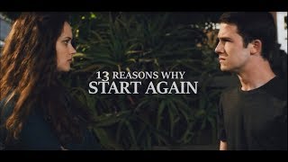 ► 13 Reasons Why  |  Start Again  [S2]