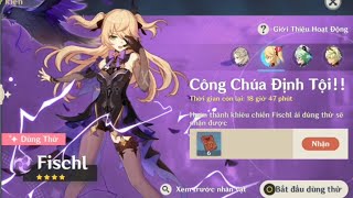 [Genshin impact] Dùng thử công chúa định tội Fischl | Công chúa mắc hội chứng tuổi teen spam skill