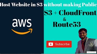 Static website hosting on Amazon S3 without making it public | Using AWS CloudFront for S3 Website