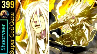 Super King Spirit Mode 👑 | Episode 399 | super god gene