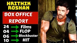 Hrithik Roshan Hit And Flop Movies List With Box Office Collection Analysis