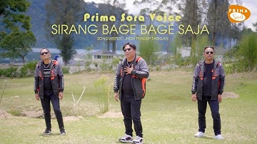 SIRANG BAGE BAGE SAJA || PRIMA SORA VOICE TRIO || LAGU KARO TERBARU 2025 || OFFICIAL VIDEO MUSIC
