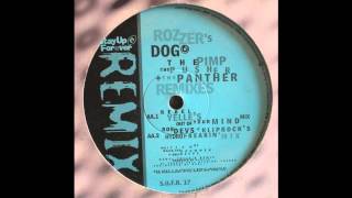 Rozzer's Dog - The Pimp, The Pusher + The Panther (Rob Devs + Kliprock's  Mix) (Acid Techno 2001)