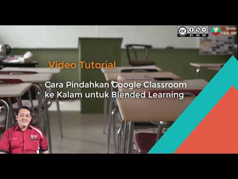 [KALAM] Cara Pindahkan Google Classroom ke KALAM UMP (BLENDED LEARNING)