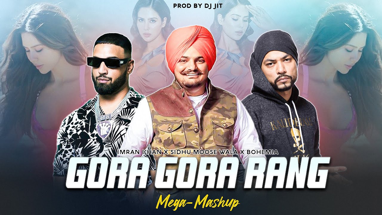 gora-gora-rang-ft-sonam-bajwa-imran-khan-sidhu-moose-wala-bohemia