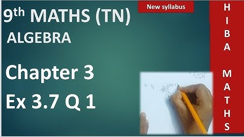 9th maths chapter 3 exercise 3.7 question 1 tn samacheer hiba maths