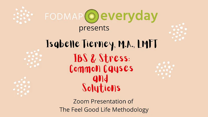 IBS & Stress: Introduction to the Feel Good Methodology with Isabelle Tierney - DayDayNews