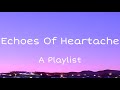 Echoes of heartache  the weeknd the chainsmokers sam smith lyrics  lyrical miracles