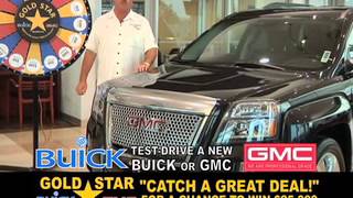 Gold Star Buick GMC Presents CATCH A GREAT DEAL